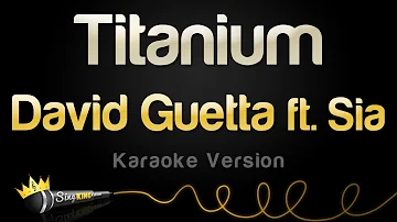 David Guetta ft. Sia - Titanium (Karaoke Version)