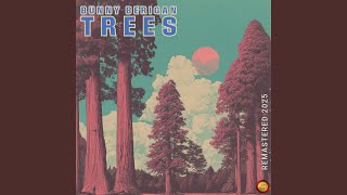 Trees (Remastered 2025)