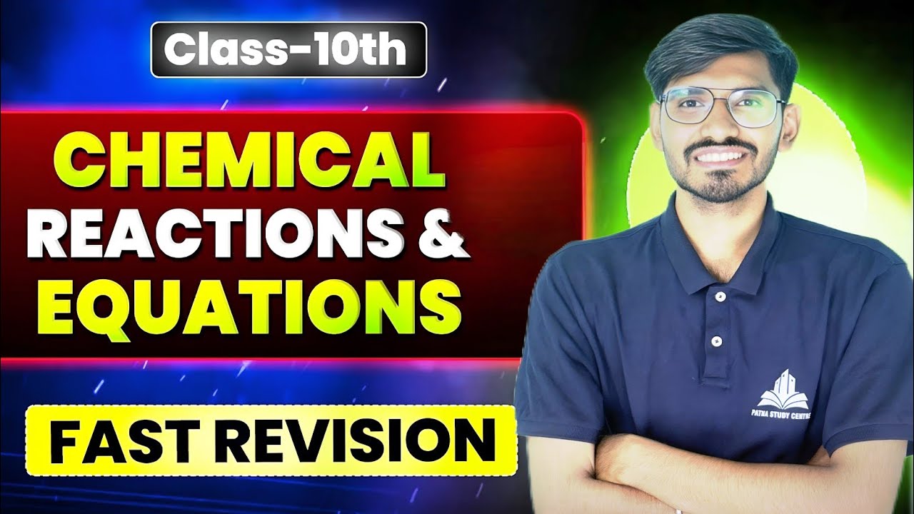 Class 10 Chemical Reaction & Equation chapter 1 ||  Full chapter explanation @PatnaStudyCentre96