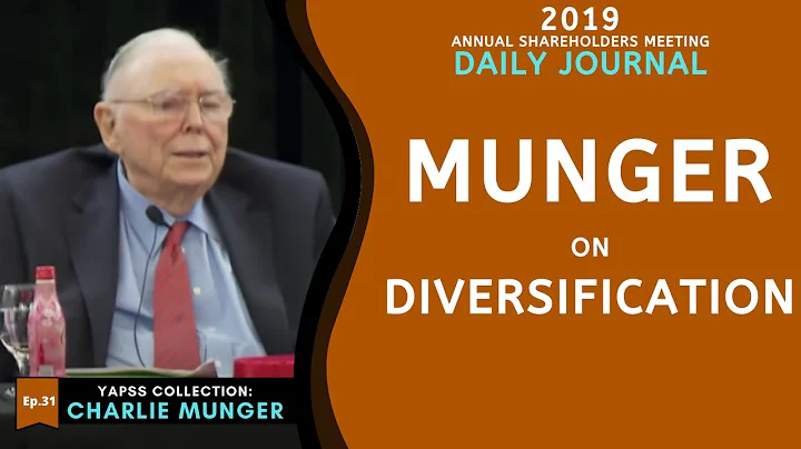 Charlie Munger on what it means to be diversified? | Daily Journal 2019【C:C.M Ep.31】