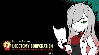 Alyssciel Streams Lobotomy Corporation [11]: WHY DOES GEBURA WANT A MIDNIGHT ORDEAL???