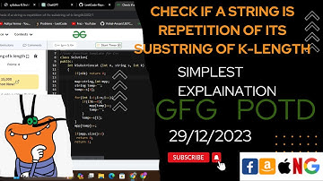 Check if a string is repetition of its substring of k-length |gfg potd today |GFG Problem of the Day