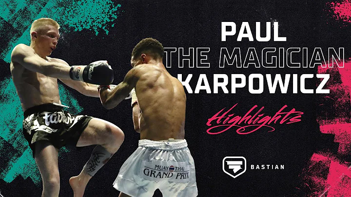 Paul "The Magician" Karpowicz - Muay Thai Highlights