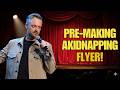 Stand-Up Story Hub: Why I Made My Own Kidnapping Flyer 😂 | Nate Bargatze
