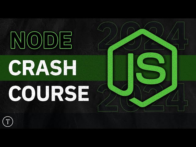 Node.js Crash Course (2024 Revamp)