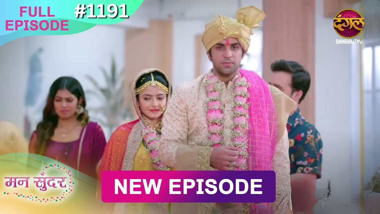 Mann Sundar | 27 March 2025 | Full Episode 1191 | Full HD #Newepisode | Dangal TV
