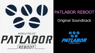 PATLABOR REBOOT Original Soundtrack