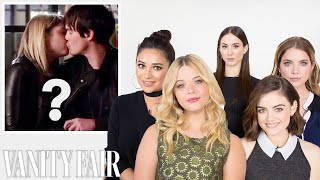 'Pretty Little Liars' Cast Guesses Who’s Kissing Who on Their Show | Vanity Fair