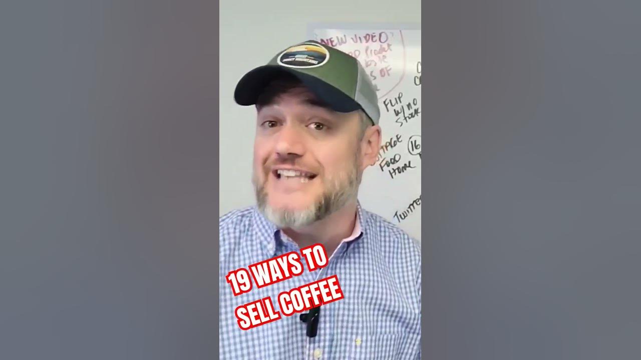 19 WAYS TO SELL COFFEE! [ How profitable is coffee business] SEE FULL