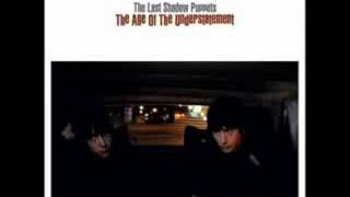 The Last Shadow Puppets - meeting place