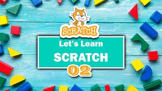 02. Scratch basics in Sinhala (Scratch භාවිතය පිළිබඳ මූලික කරුණු)
