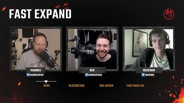 Podcast: Fast Expand, Ep. 3 feat. Back2Warcraft - Discussing WC3 Reforged and BlizzCon 2019