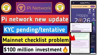 pi network new update l pi kyc &amp; mainnet | pi network kyc | $100 million investment | pi network