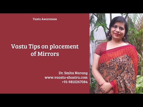 Vastu Shastra tips on placement of mirrors in the house | Dr. Smita Narang