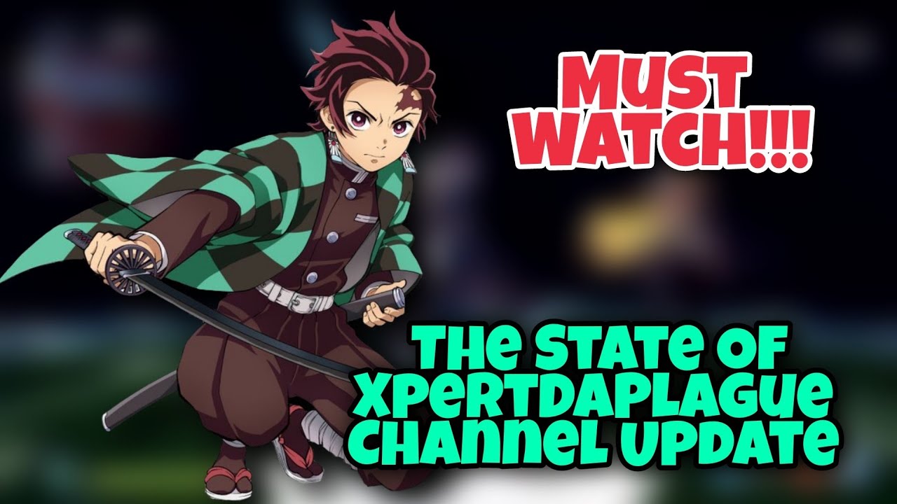 The State Of XpertDaPlague | Channel Update (MUST WATCH)
