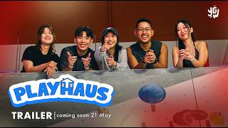 [NEW REALITY SHOW] Playhaus 🏠 (Offical Trailer) | 🧘 YGW Playbook