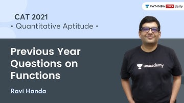 Previous Year Questions on Functions l Quantitative Aptitude l CAT 2021 l Ravi Handa