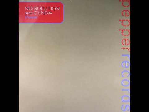 No Solution — No Solution Feat  Cynda – Power (Ashley Beedle House For Real Club Mix)