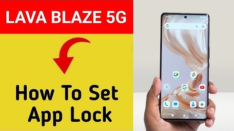 Lava Blaze 5G app lock kaise lagaye, how to set app lock in Lava Blaze 5G