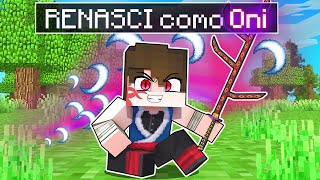 RENASCI como ONI da LUA LVL 9999+ no DEMON SLAYER MINECRAFT