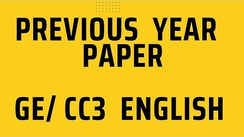 Calcutta University Previous Year English Questions Paper | CC3 , GE English Third Semester