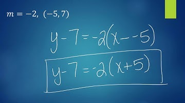 Writing Equations in Point-Slope Form