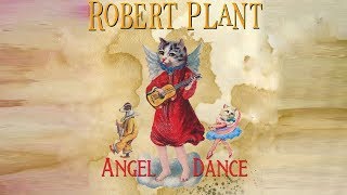 Robert Plant - Angel Dance (Official Video)