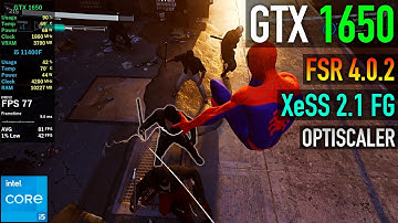 GTX 1650 - Marvel’s Spider-Man Remastered - FSR 4.0.2 + XeSS 2.1 Frame Generation MOD