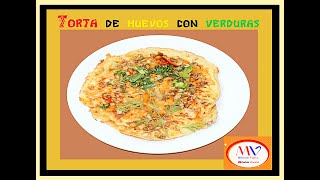 TORTA de Huevos con Verduras y Queso – Latin style Omelet