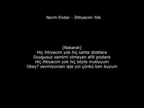 Norm Ender - İhtiyacım Yok Lyrics Rap