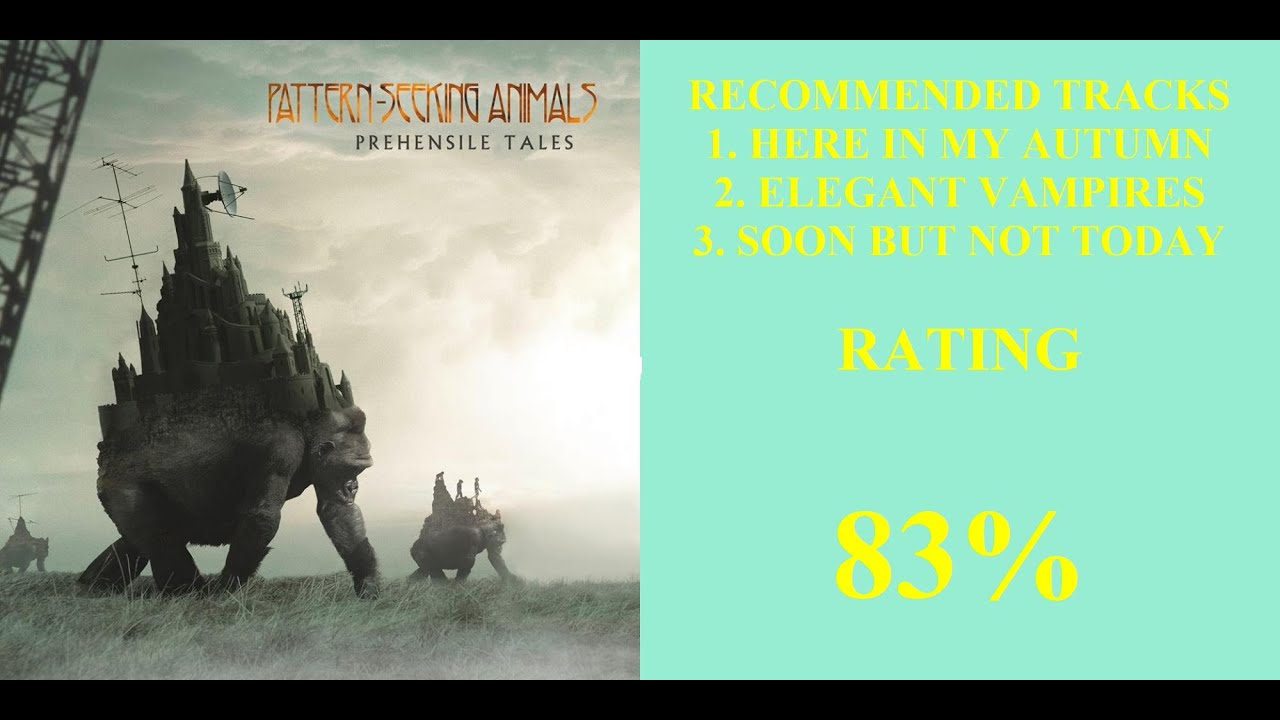 Pattern-Seeking Animals - Prehensile Tales Album Review