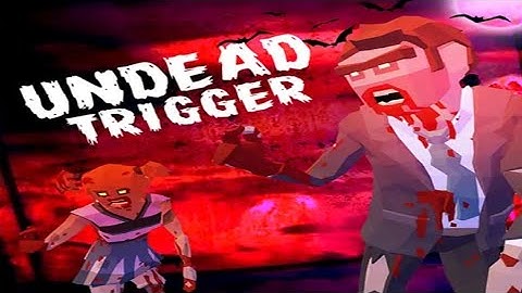 Undead Trigger - Offline Zombie Shooter Android Gameplay!