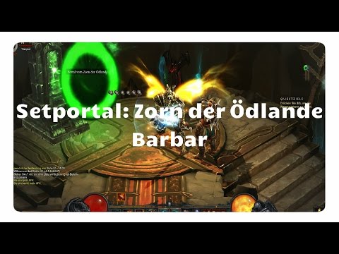 Barbar: Zorn der Ödlande (Setportal, Setdungeon, Diablo 3)