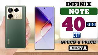 Infinix Note 40 Pro 4G Features, Specs & Price in Kenya