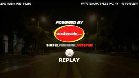 2003 Saturn VUE Base - for sale in Medford, NY 11763