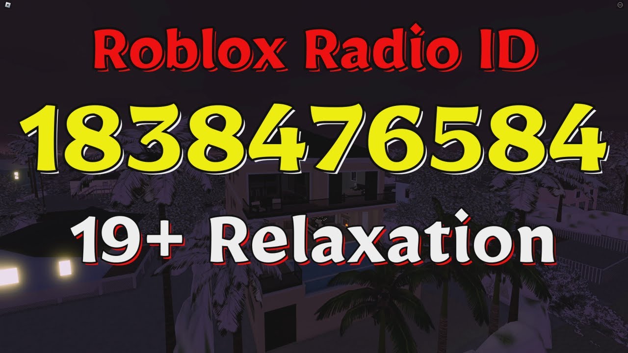 Relax Code Relaxation Roblox Radio Codes/IDs - YouTube