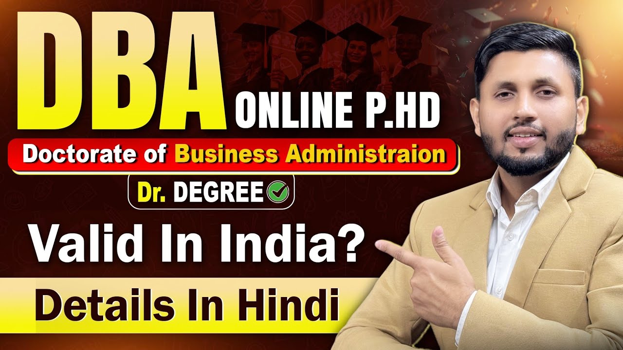 DBA Course Details in Hindi | Eligibility, Fees | PhD vs DBA Full Comparison | Online Phd Is Valid?