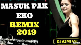 DJ SELOW MASUK PAK EKO  BUKAN KALENG KALENG [RAHMATTAHALU] TERBARU 2019