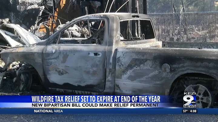 Wildfire Tax Relief Set to Expire at the End of the Year