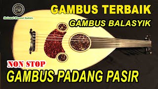 Gambus Terbaik Sepanjang Masa  - Gambus Arab Balasyik (Non STOP)