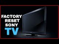 How To Factory Reset Or Format Your SONY Bravia LED TV