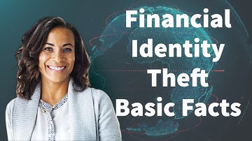 Basic Facts About Financial Identity Theft