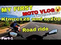 My First Moto Vlog Today Going To #ktm Servicing Centre Ktmrc125 & Rc200 Road Ride Medigadda Part-1