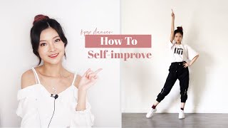 How I improve as a self-taught dancer (updated ver.) | @susiemeoww