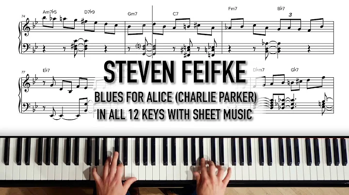 Steven Feifke - Blues For Alice (Charlie Parker) I...