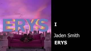 Miniatura del video "Jaden Smith - I  (CLEAN) BEST ON YOUTUBE"