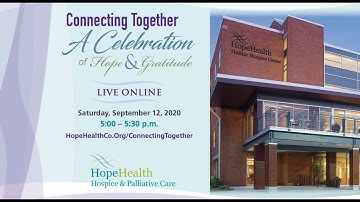 We Invite You to Join Us to Connecting Together: A Celebration of Hope & Gratitude