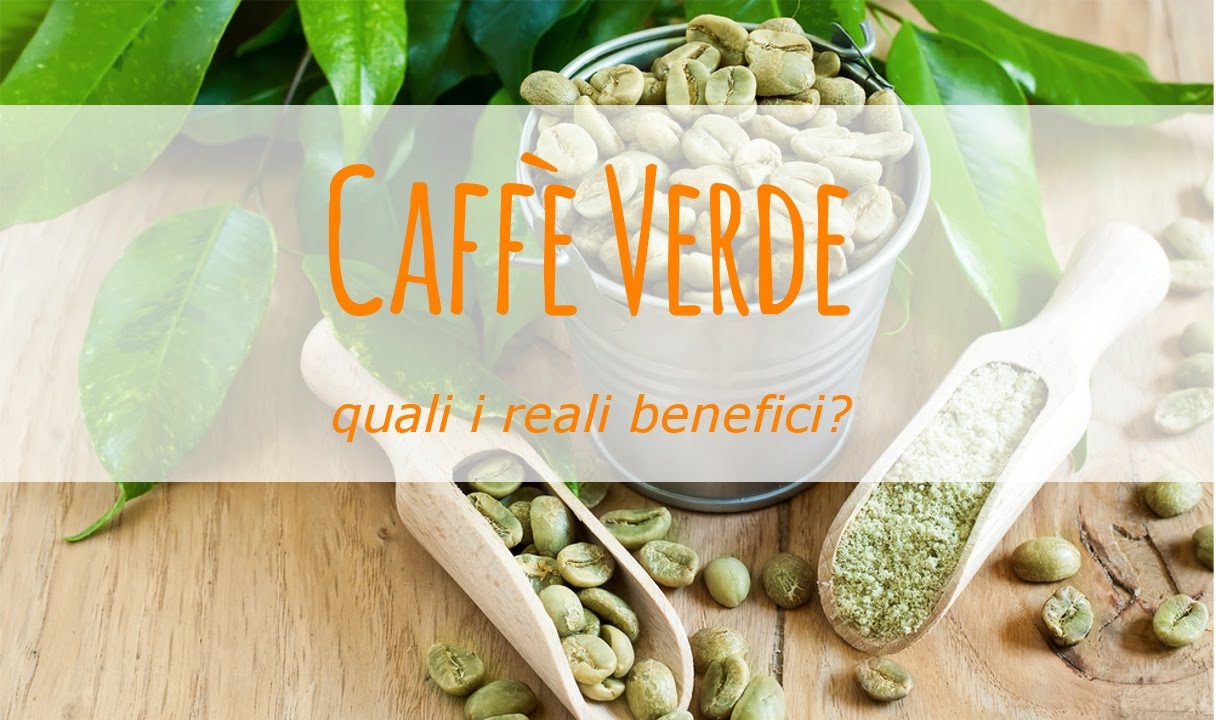 Caffè verde, quali i reali benefici? 