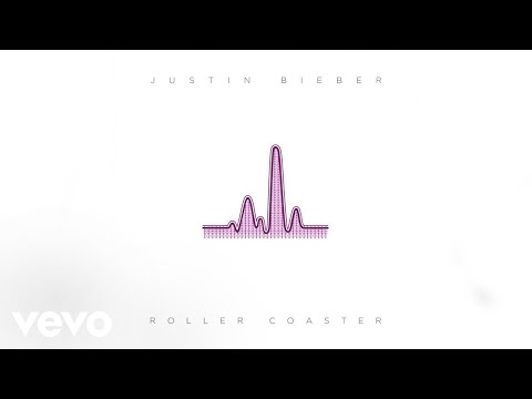 Justin Bieber - Roller Coaster (Official Audio)