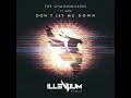 The chainsmokers  dont let me down illenium remix